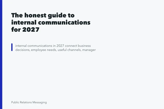 The honest guide to internal communications for 2027. The honest guide to internal communications for 2027