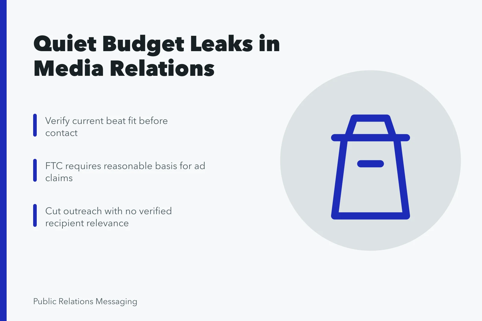 Card on hidden media relations budget leaks and controls. Quiet budget leaks hidden inside media relations mistakes